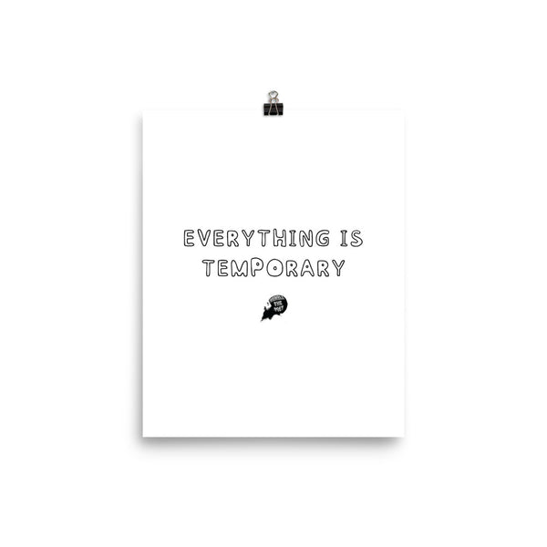 Everything is temporary - Poster