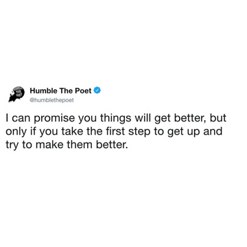 You Have to Make Things Better