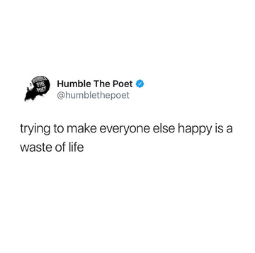Stop Trying to Make Everyone Else Happy