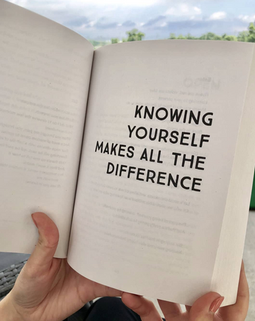 Knowing Yourself Makes All The Difference