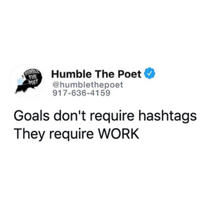 Goals Don't Require Hashtags