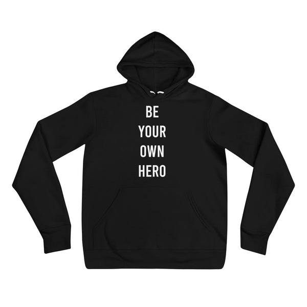 Be your own hero  - Unisex hoodie