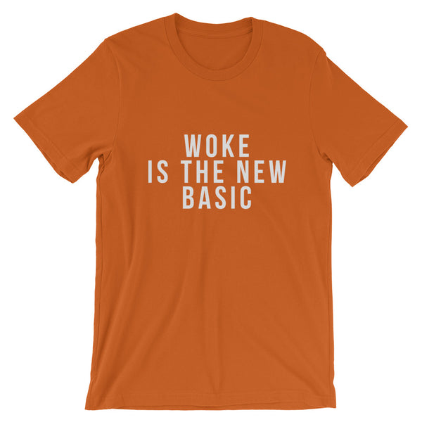 Woke is the new basic - Short-Sleeve Unisex T-Shirt