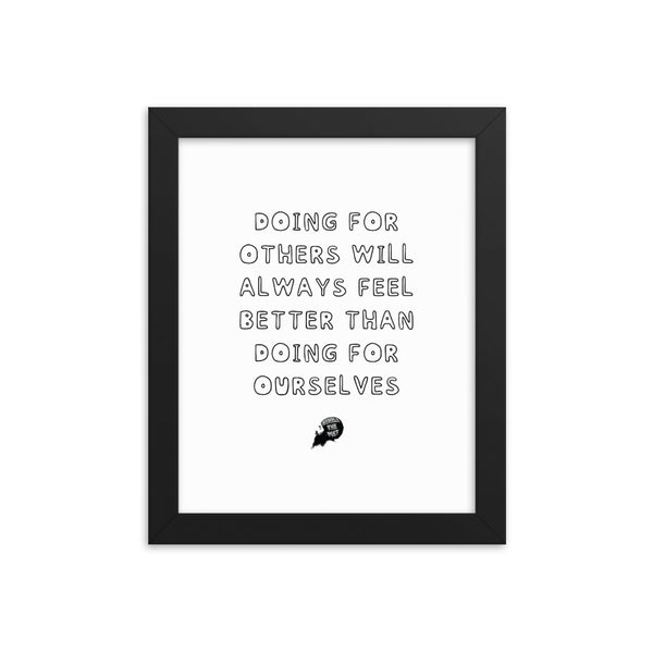 Doing for others - Framed poster