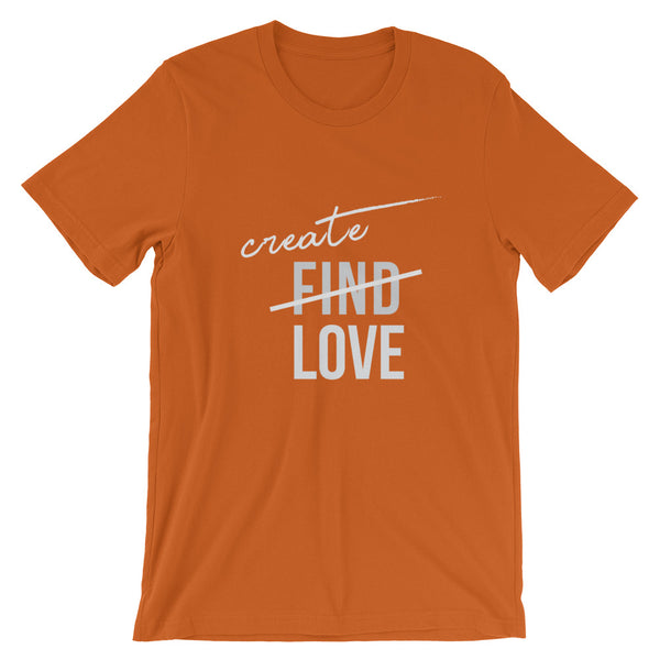 Create Love - Short-Sleeve Unisex T-Shirt