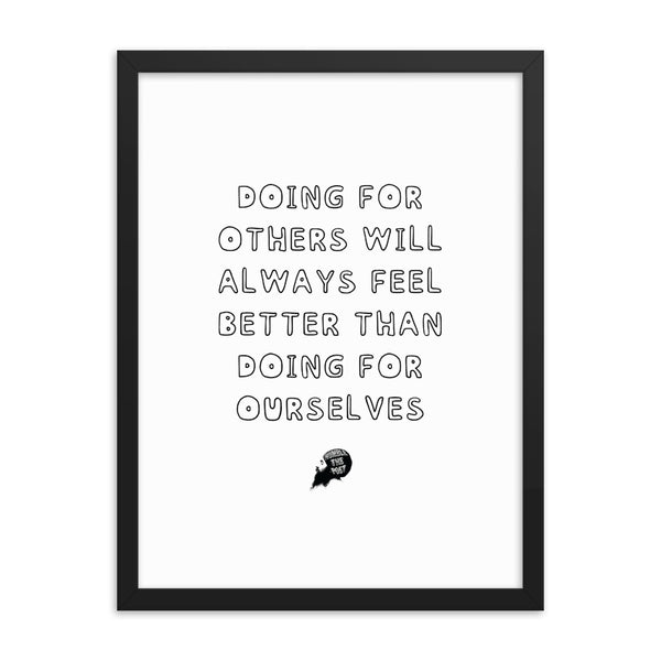 Doing for others - Framed poster