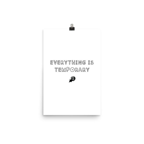 Everything is temporary - Poster