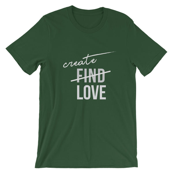 Create Love - Short-Sleeve Unisex T-Shirt