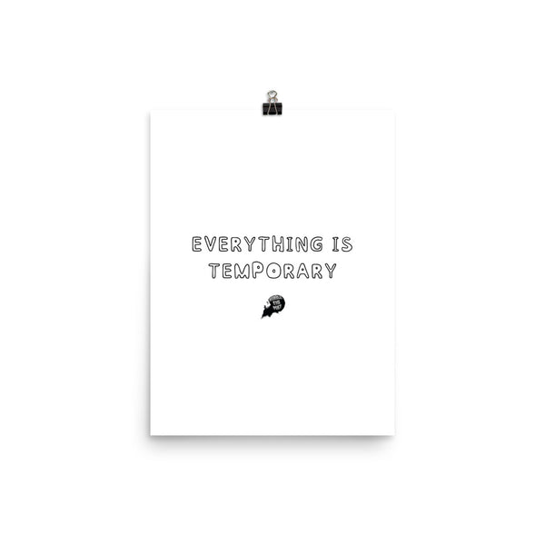 Everything is temporary - Poster