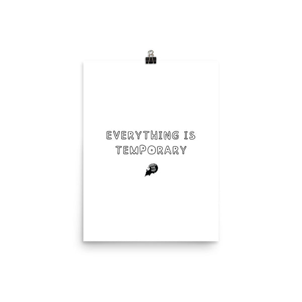 Everything is temporary - Poster