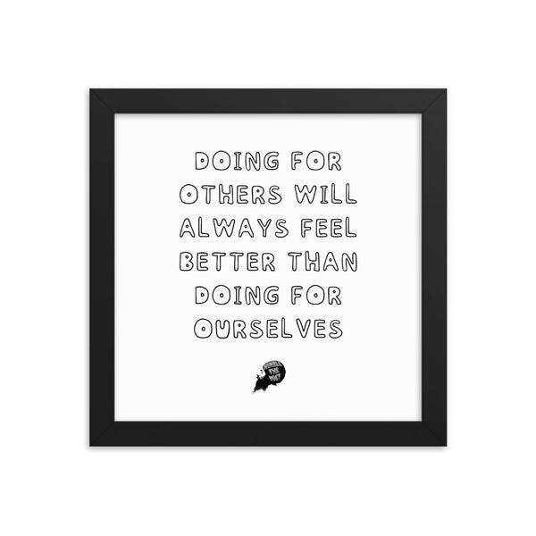 Doing for others - Framed poster