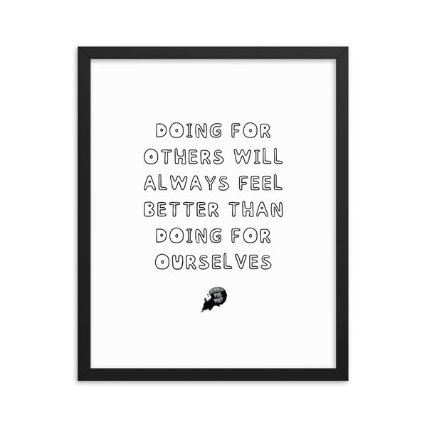 Doing for others - Framed poster