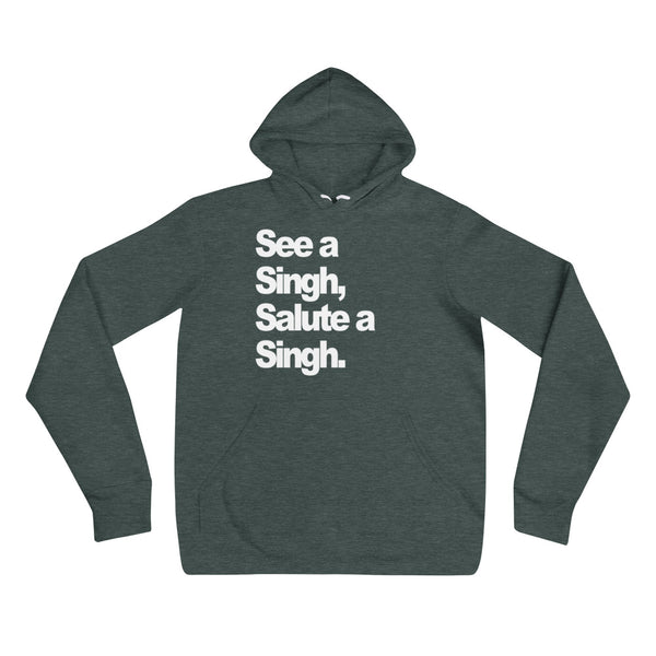 See a Singh Salute a Singh - Unisex hoodie